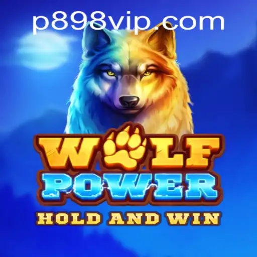 Explore the Thrills of WolfPower: A Dynamic Gaming Experience at P898.com